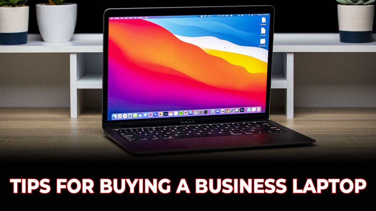 Tips-for-Buying-a-Business-Laptop